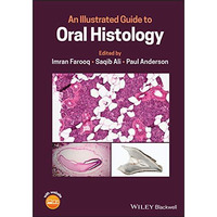 An Illustrated Guide to Oral Histology [Hardcover]