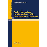 Analyse Harmonique dans les Systemes de Tits Bornologique de Type Affine [Paperback]