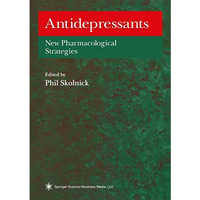 Antidepressants: New Pharmacological Strategies [Paperback]