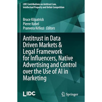 Antitrust in Data Driven Markets & Legal Framework for Influencers, Native A [Paperback]