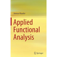 Applied Functional Analysis [Hardcover]