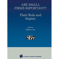 Are Small Firms Important? Their Role and Impact [Paperback]