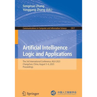 Artificial Intelligence Logic and Applications: The 3rd International Conference [Paperback]