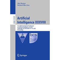 Artificial Intelligence XXXVIII: 41st SGAI International Conference on Artificia [Paperback]