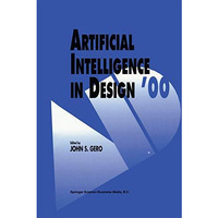 Artificial Intelligence in Design 00 [Paperback]