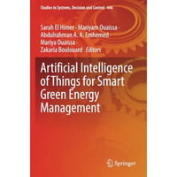 Artificial Intelligence of Things for Smart Green Energy Management [Paperback]