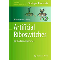 Artificial Riboswitches: Methods and Protocols [Hardcover]