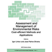 Assessment and Management of Environmental Risks: Cost-efficient Methods and App [Hardcover]