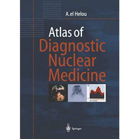 Atlas of Diagnostic Nuclear Medicine [Paperback]