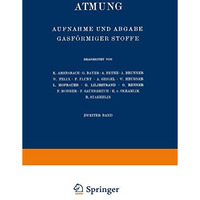 Atmung: Aufnahme und Abgabe Gasf?rmiger Stoffe [Paperback]