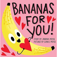 Bananas for You! (A Hello!Lucky Book) [Board book]