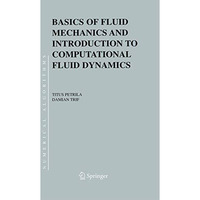 Basics of Fluid Mechanics and Introduction to Computational Fluid Dynamics [Paperback]