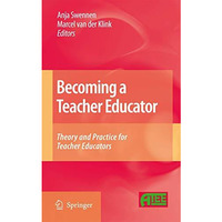 Becoming a Teacher Educator: Theory and Practice for Teacher Educators [Hardcover]