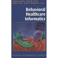 Behavioral Healthcare Informatics [Hardcover]