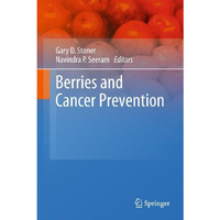 Berries and Cancer Prevention [Hardcover]