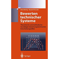 Bewerten technischer Systeme: Theoretische und methodische Grundlagen bewertungs [Paperback]