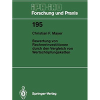 Bewertung von Rechnerinvestitionen durch den Vergleich von Wertsch?pfungsketten [Paperback]