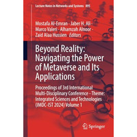 Beyond Reality: Navigating the Power of Metaverse and Its Applications: Proceedi [Paperback]