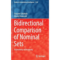 Bidirectional Comparison of Nominal Sets: Asymmetry of Proximity [Hardcover]