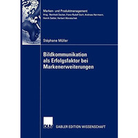 Bildkommunikation als Erfolgsfaktor bei Markenerweiterungen [Paperback]