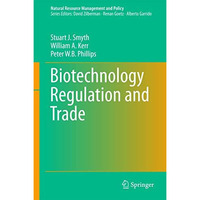 Biotechnology Regulation and Trade [Hardcover]