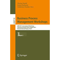 Business Process Management Workshops: BPM 2011 International Workshops, Clermon [Paperback]