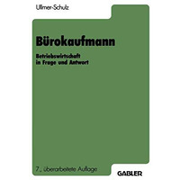 B?rokaufmann: Betriebswirtschaft in Frage und Antwort [Paperback]