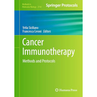 Cancer Immunotherapy: Methods and Protocols [Hardcover]