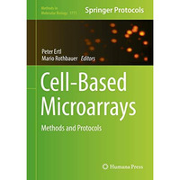 Cell-Based Microarrays: Methods and Protocols [Hardcover]