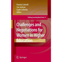 Challenges and Negotiations for Women in Higher Education [Paperback]