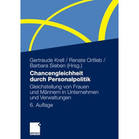 Chancengleichheit durch Personalpolitik: Gleichstellung von Frauen und M?nnern i [Paperback]