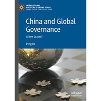 China and Global Governance: A New Leader? [Hardcover]