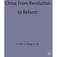 China: From Revolution to Reform [Hardcover]