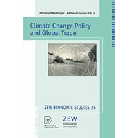 Climate Change Policy and Global Trade [Paperback]