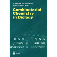 Combinatorial Chemistry in Biology [Paperback]