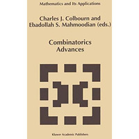 Combinatorics Advances [Paperback]