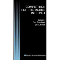 Competition for the Mobile Internet [Paperback]