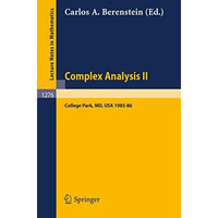 Complex Analysis II: Proceedings of the Special Year Held at the University of M [Paperback]