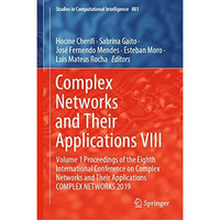 Complex Networks and Their Applications VIII: Volume 1 Proceedings of the Eighth [Hardcover]