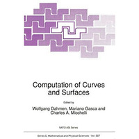 Computation of Curves and Surfaces [Hardcover]