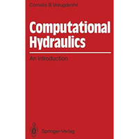 Computational Hydraulics: An Introduction [Paperback]