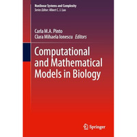 Computational and Mathematical Models in Biology [Hardcover]