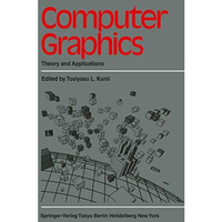 Computer Graphics: Theory and Applications [Paperback]