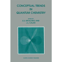 Conceptual Trends in Quantum Chemistry [Paperback]