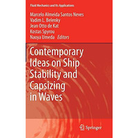 Contemporary Ideas on Ship Stability and Capsizing in Waves [Hardcover]