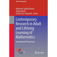 Contemporary Research in Adult and Lifelong Learning of Mathematics: Internation [Hardcover]