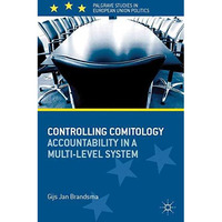 Controlling Comitology: Accountability in a Multi-Level System [Paperback]