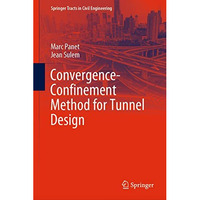 Convergence-Confinement Method for Tunnel Design [Hardcover]