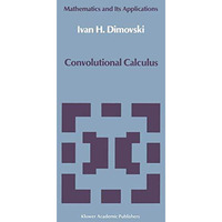 Convolutional Calculus [Paperback]