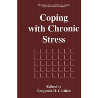 Coping with Chronic Stress [Paperback]